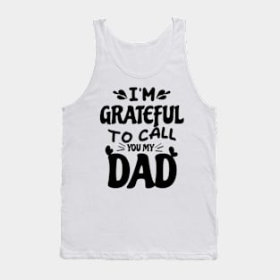 GREATEFUL DAD Tank Top